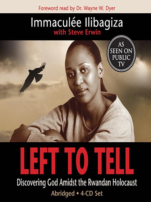 Title details for Left to Tell by Immaculee Ilibagiza - Available